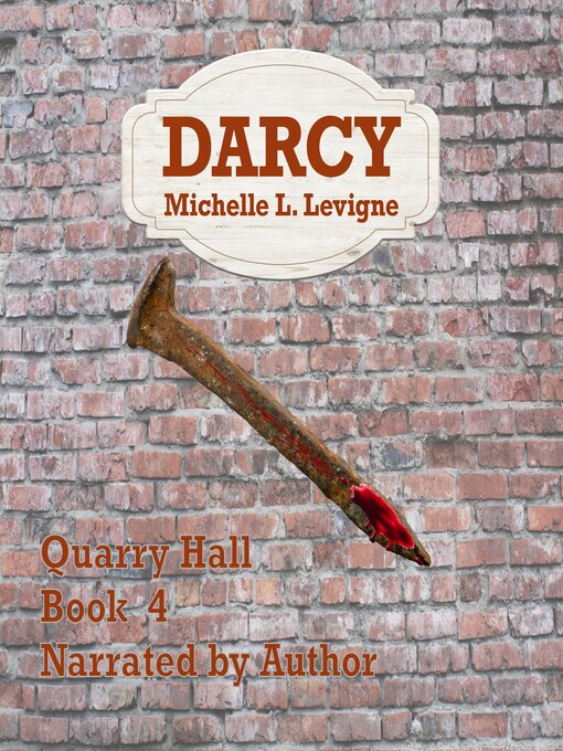 Title details for Darcy by Michelle L. Levigne - Available
